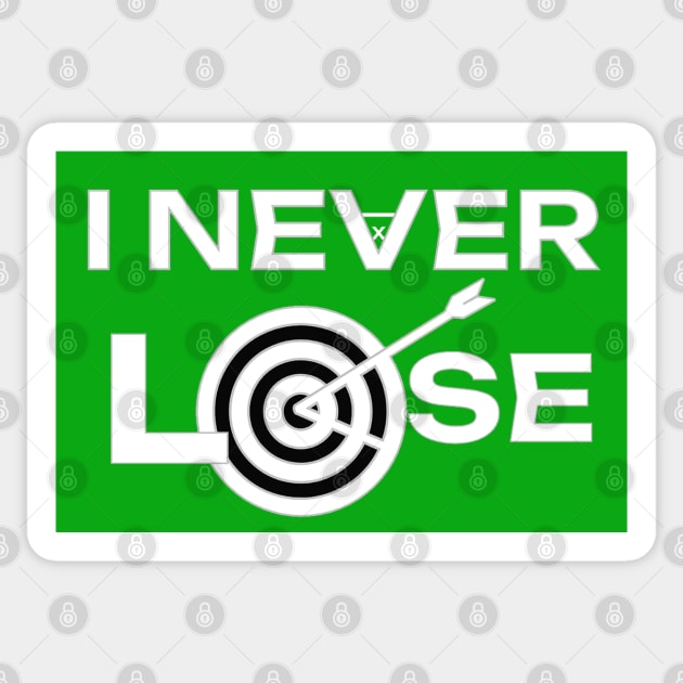 I NEVER Lose Target Arrows Winning Design Sticker by Aurora X